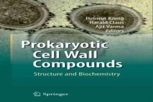 Prokaryotic Cell Wall Compounds: Structure and Biochemistry